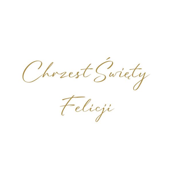 Chrzest Święty delikatny napis (3) Delikatny napis Chrzest Święty